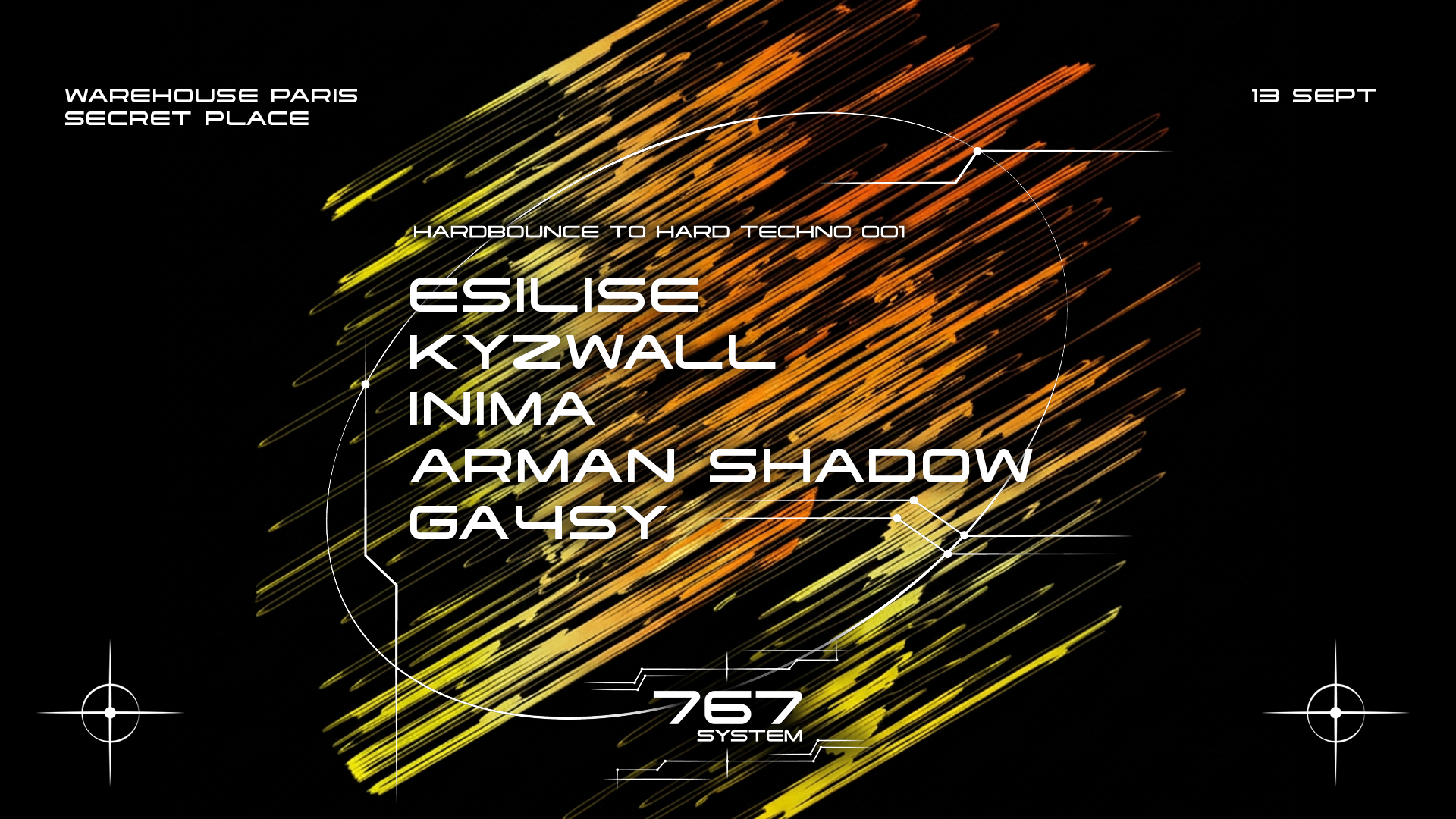 767 SYSTEM: Hardbounce to hardtechno with Esilise, KYZWALL, INIMA & MORE