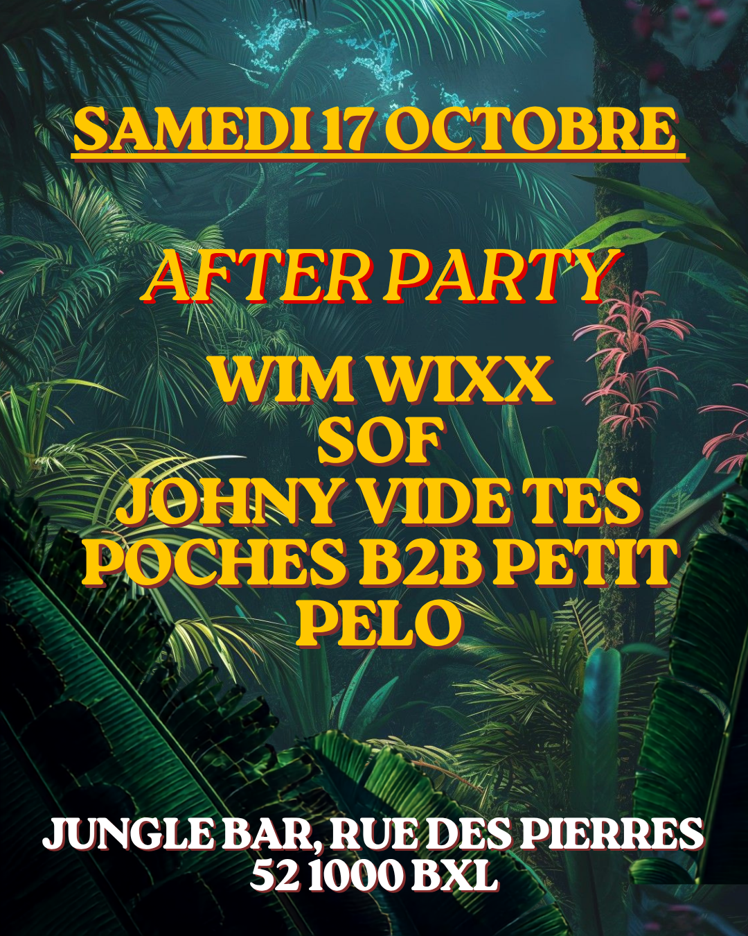 JUNGLE AFTER PARTY