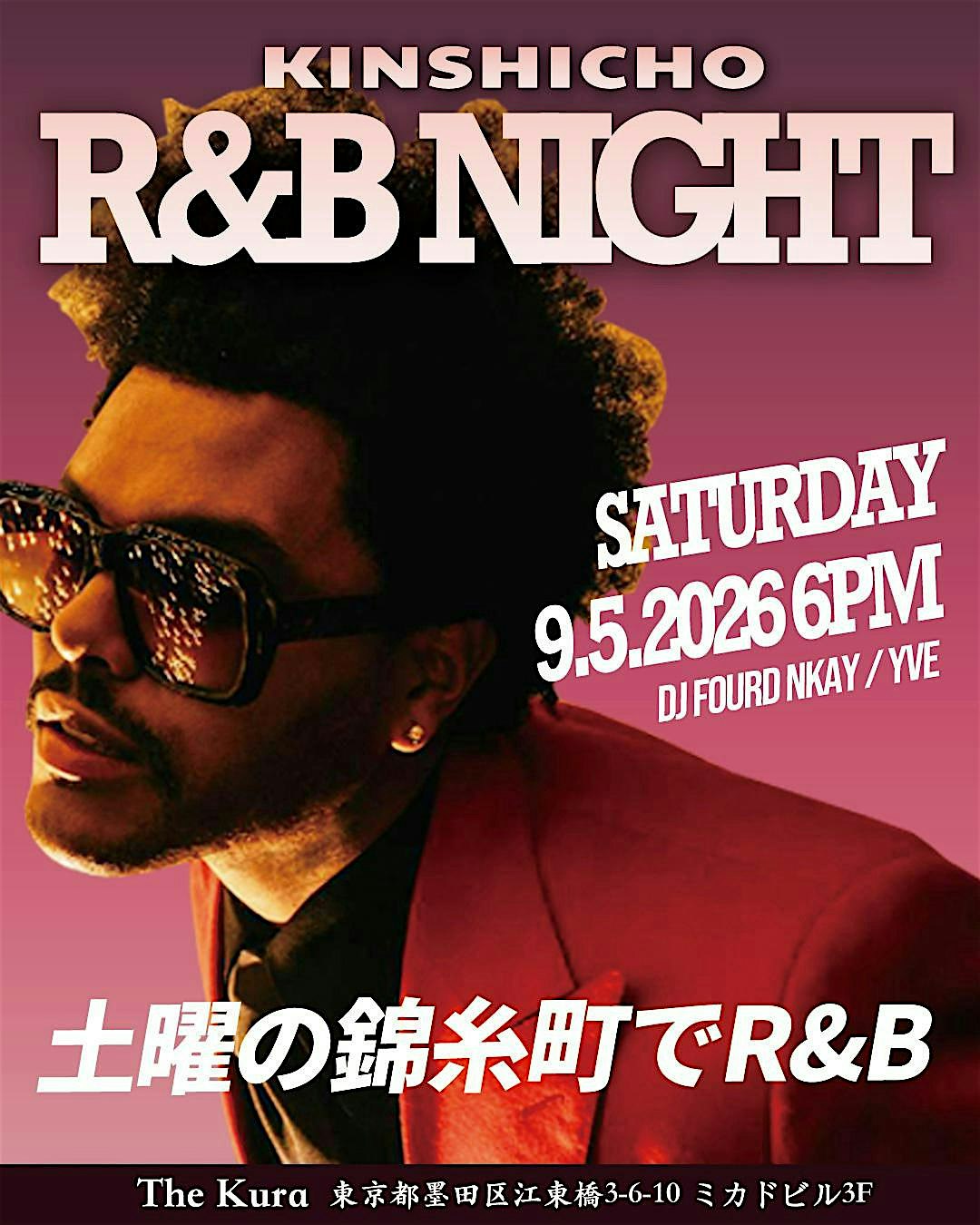 R&B Night Kinshicho Saturday / 錦糸町R&Bナイト サタデー