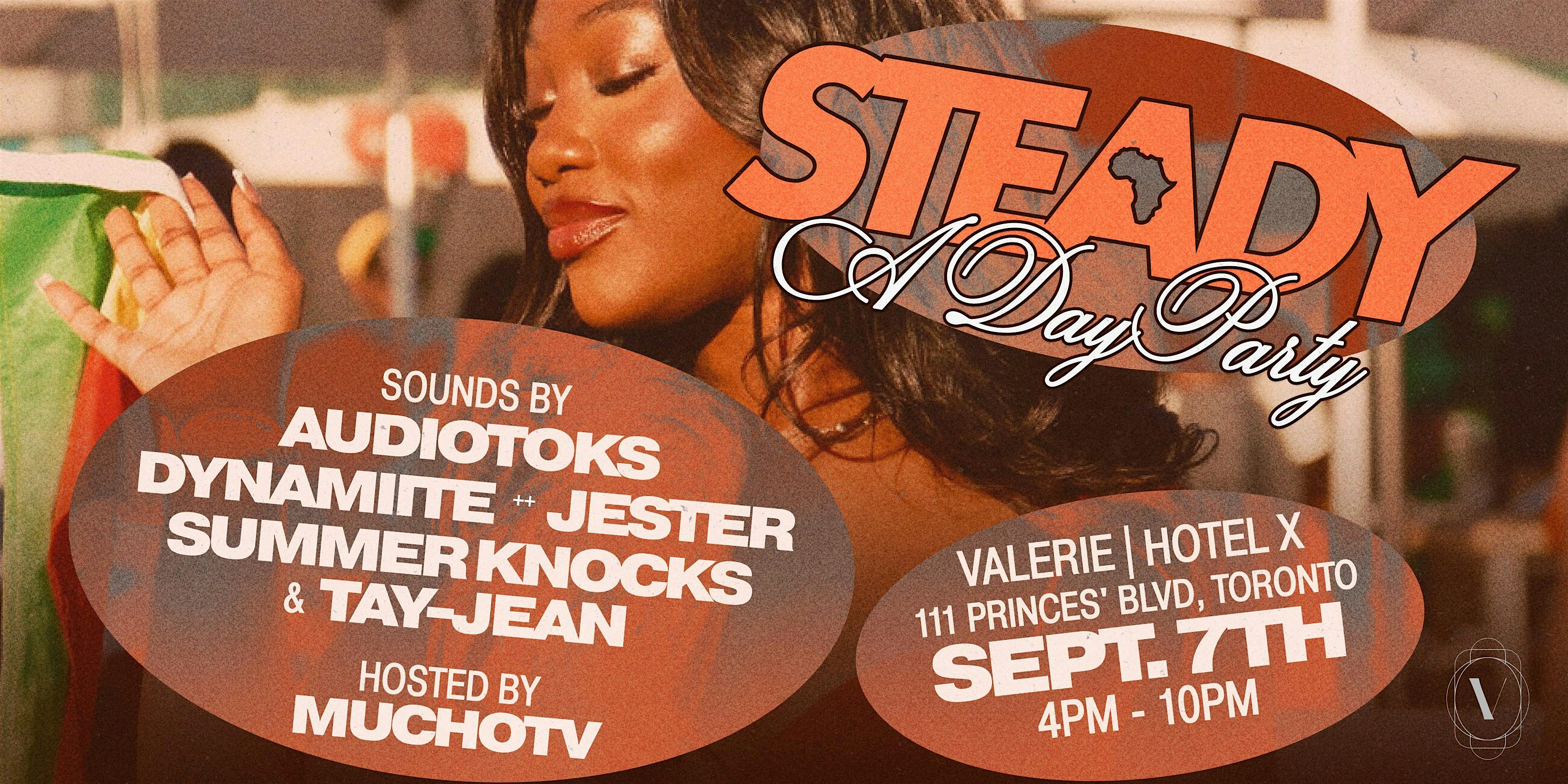 Steady: A Day Party | Labour Day Edition