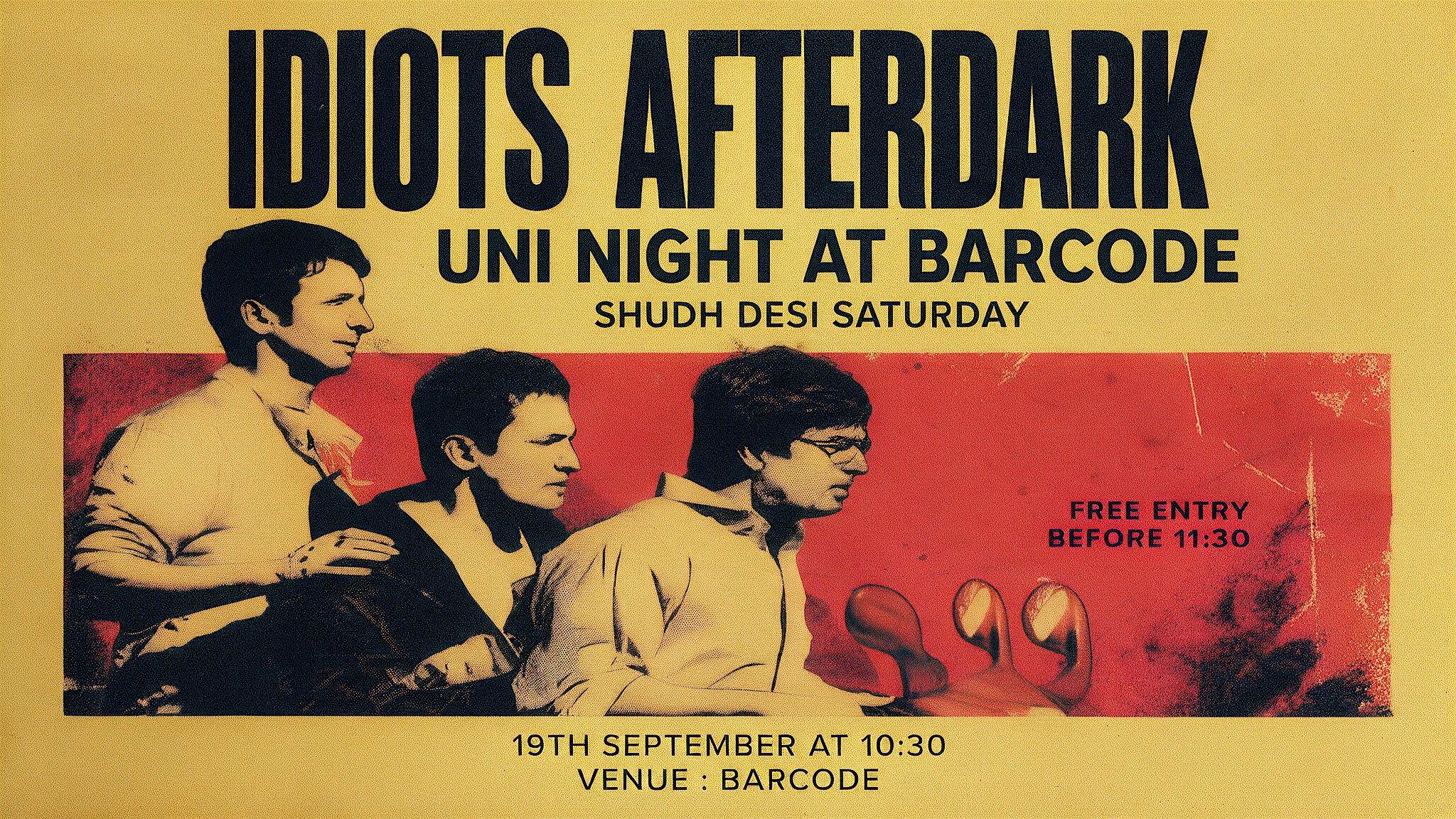 ✨ IDIOTS AFTERDARK  UNI NIGHT ! FREE ENTRY BEFORE 11:30 PM✨