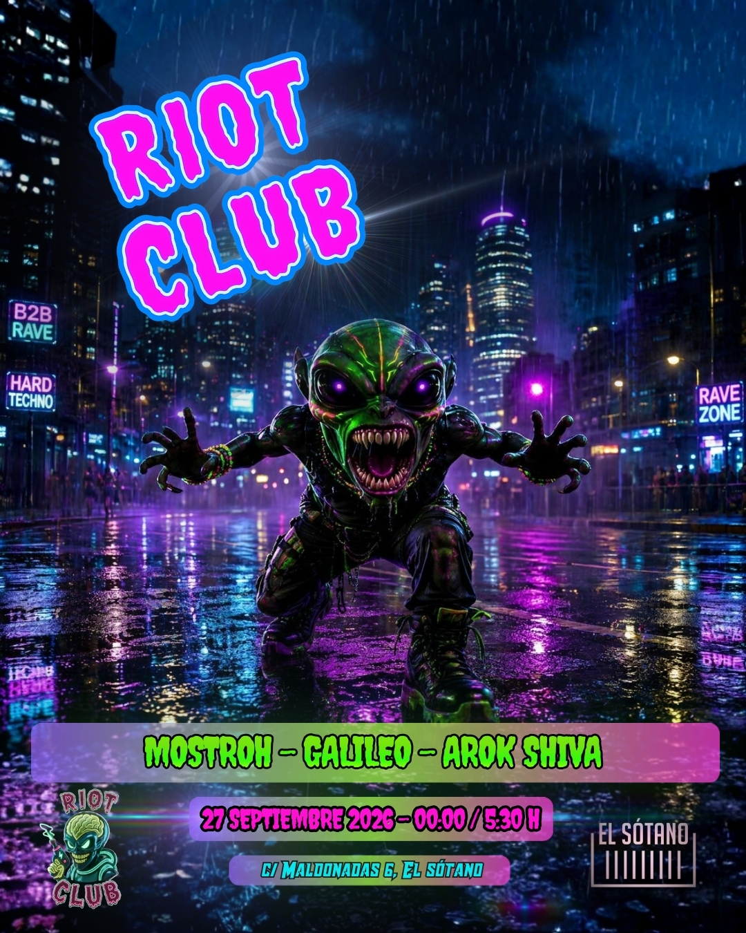 RIOT CLUB: Mostroh, Arok Shiva, Galileo
