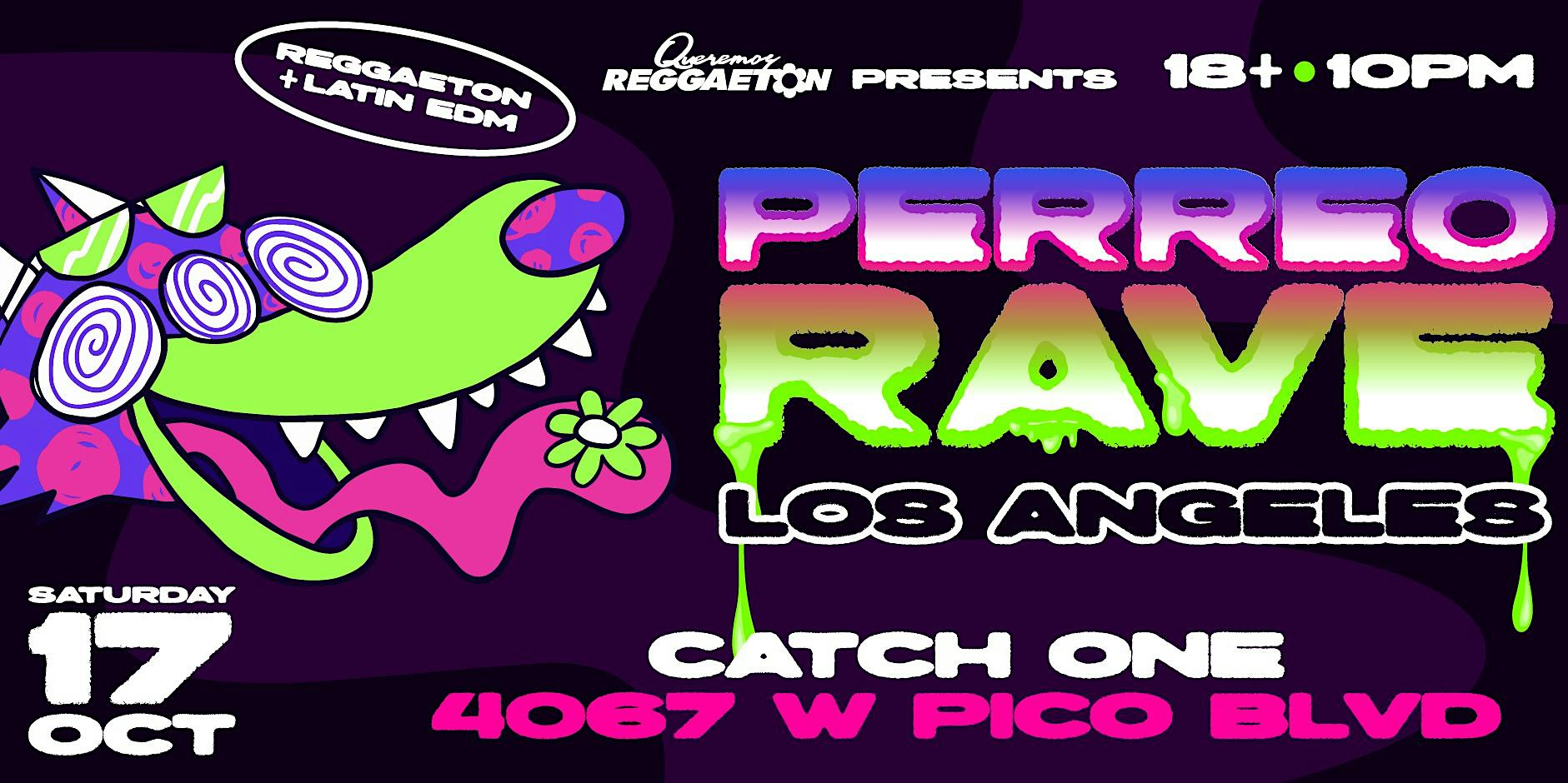 PERREO RAVE @ CATCH ONE LA 18+