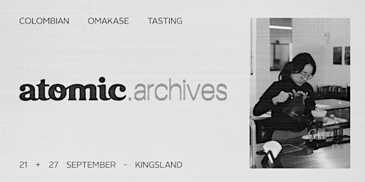 Atomic.archives: Colombian Coffee Tasting.
