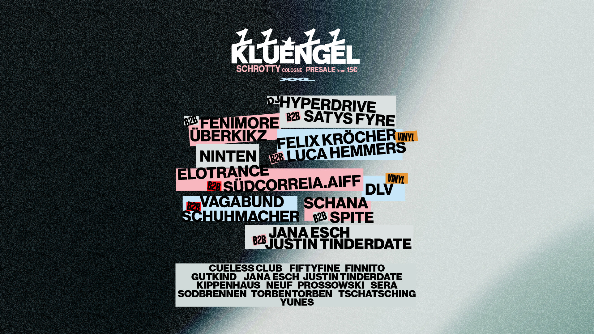 KLUENGEL XXL w/ Überkikz, Fenimore, DJ Hyperdrive, Felix Kröcher, Justin Tinderdate, Elotrance