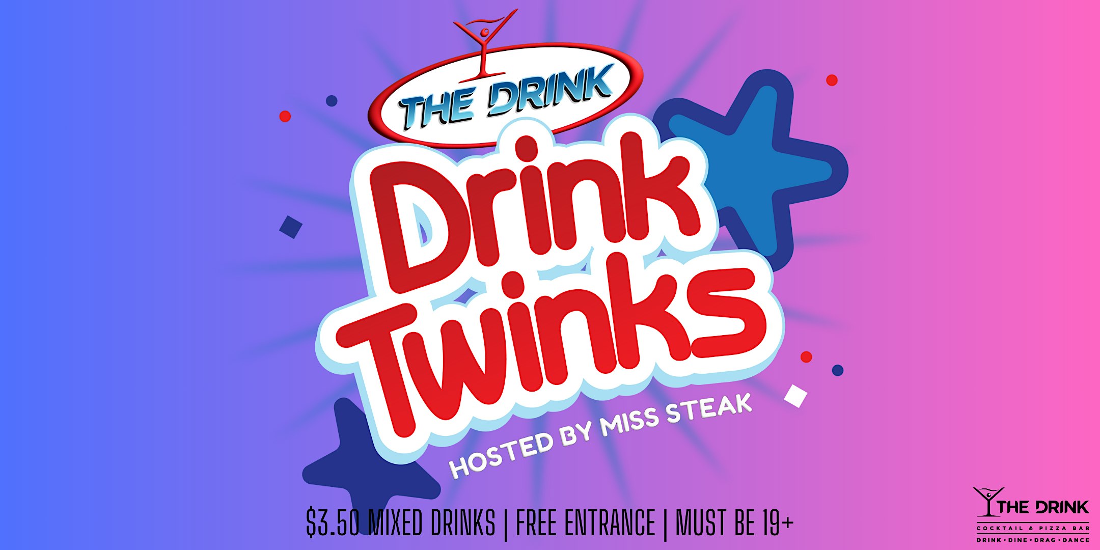 Drink Twinks Show ♥
