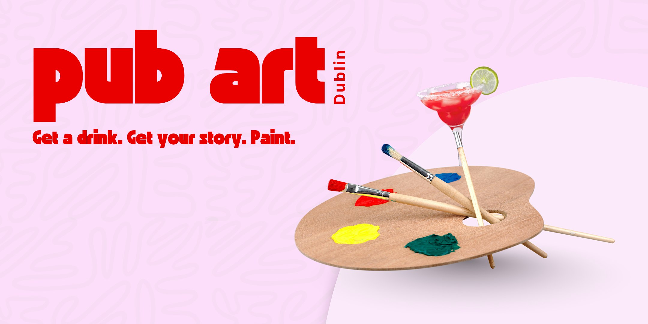 Pub Art Dublin – Get a drink. Get your story. Paint.