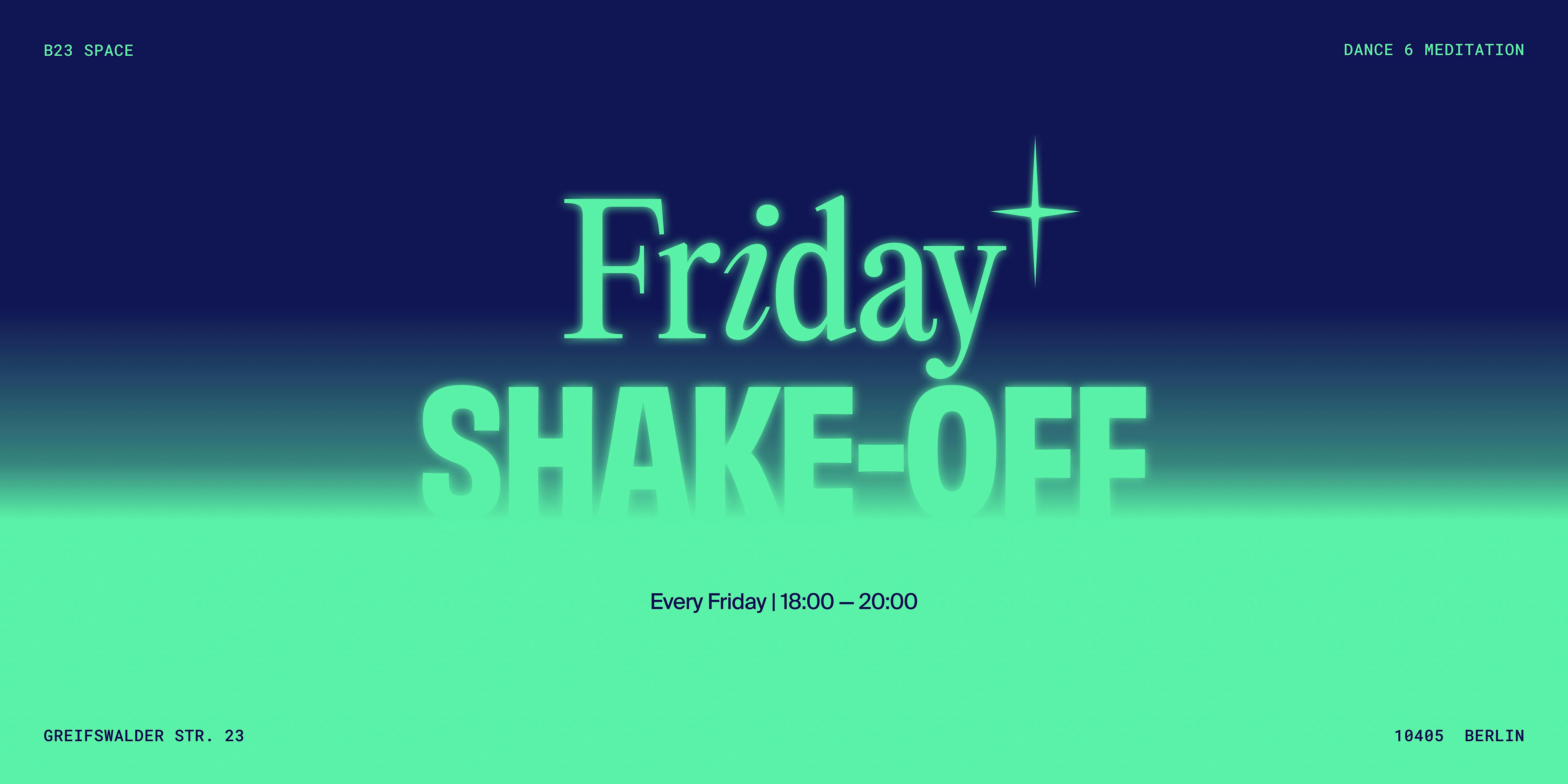 Friday Shake Off | Dance & Meditation