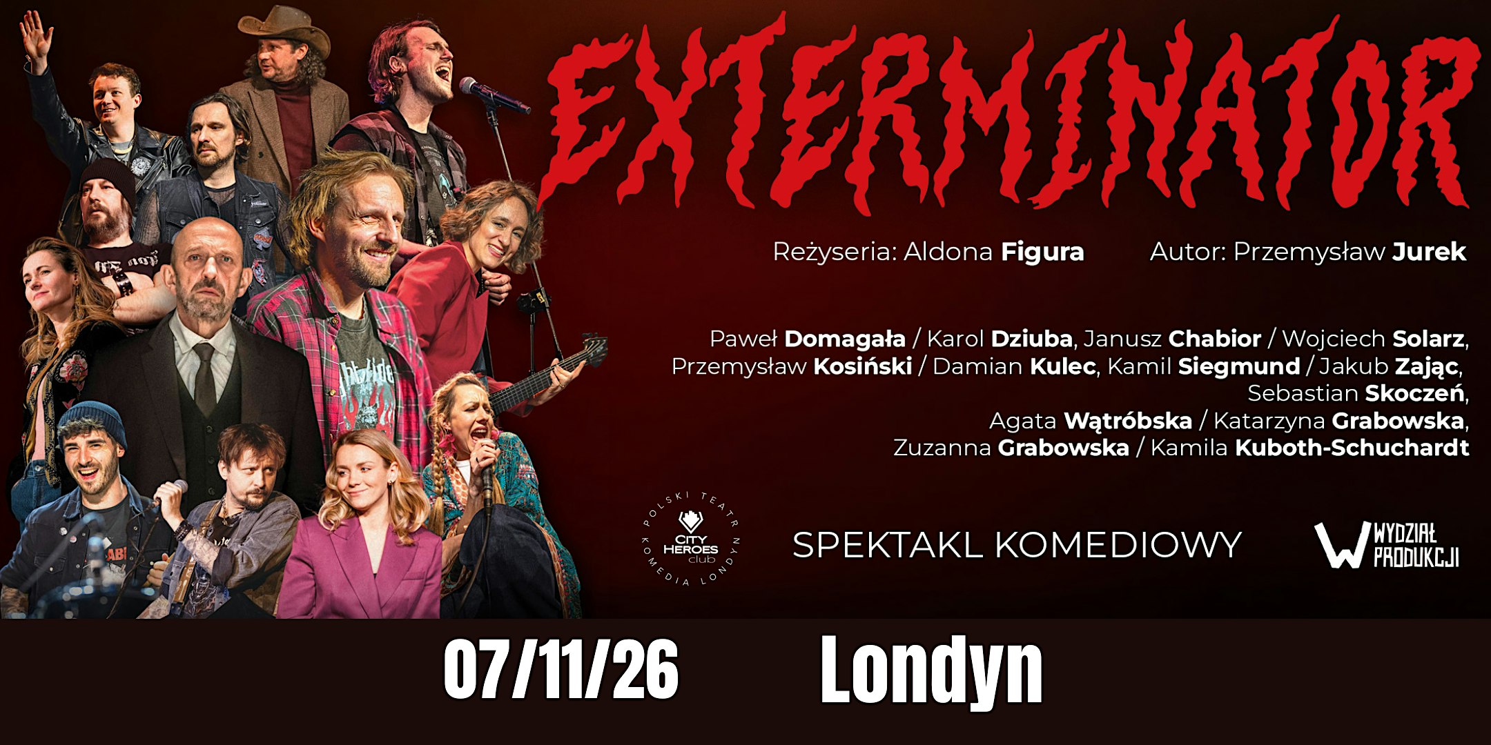 Londyn, spektakl komediowy "Exterminator" z  Pawłem Domagałą