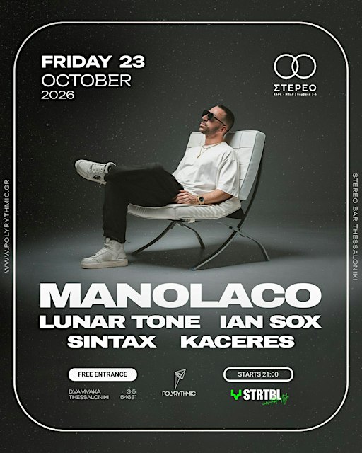 Manolaco at STEREO with Lunar Tone, Ian Sox,  Sintax, Kaceres