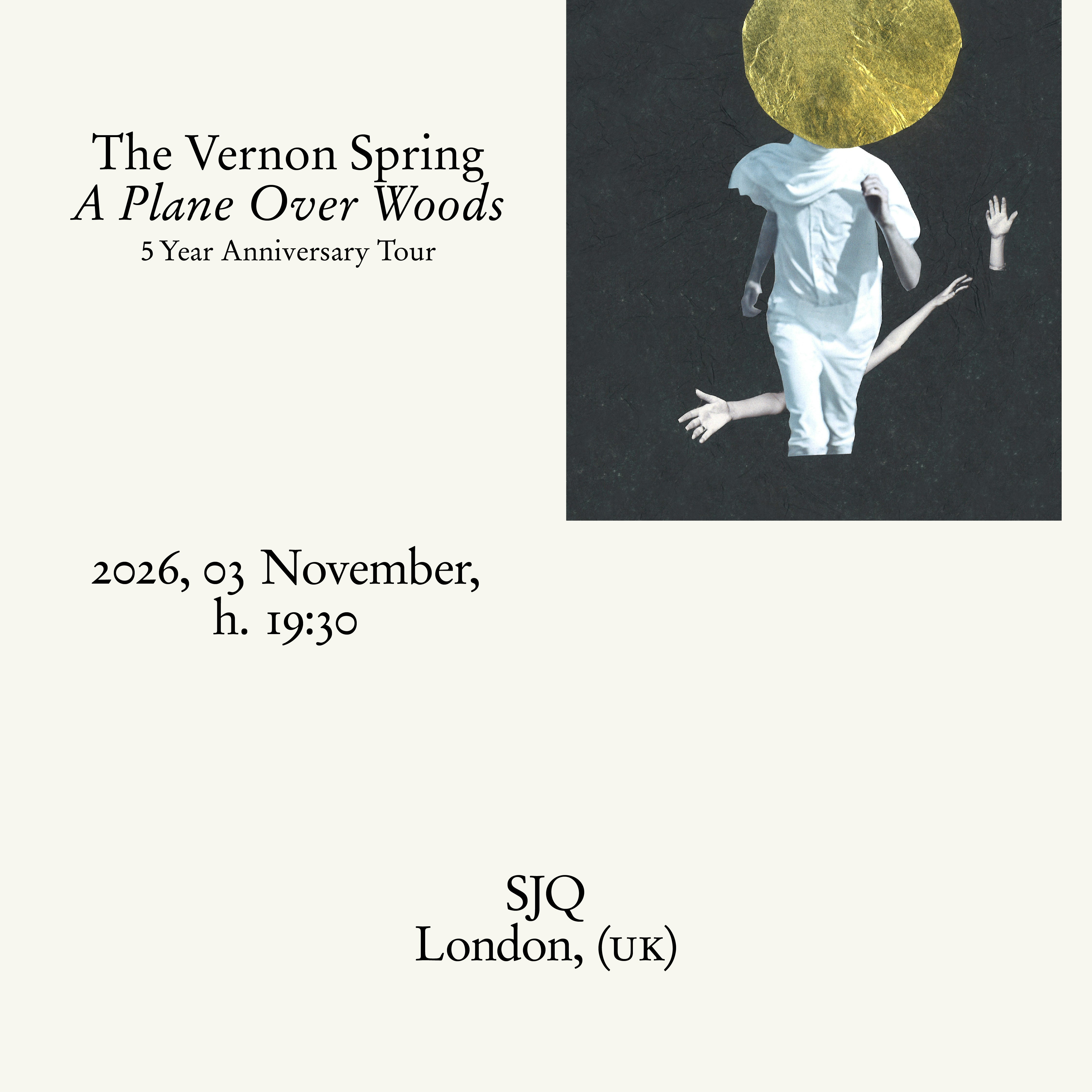 The Vernon Spring - A Plane Over Woods - 5 Year Anniversary Tour