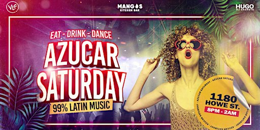 AZUCAR SATURDAY at Mangos