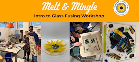 Melt & Mingle: Intro to Glass Fusing Workshop