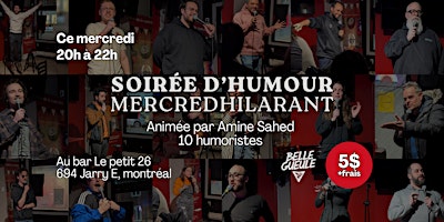 Soirée d'humour MERCREDHILARANT au Petit 26