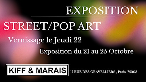 Vernissage Expo Collection - Pop/Street Art