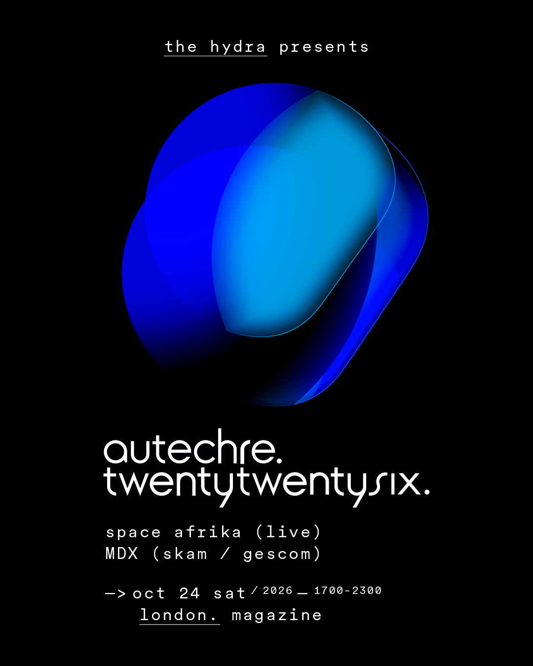 The Hydra presents Autechre