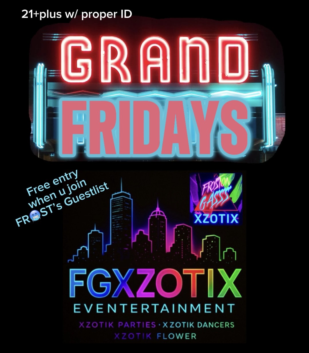 🎩FRIDAYS  @ THE GRAND🎹 ⛔️🆓 ENTRY⛔️- FR🥶ST FGXzotix