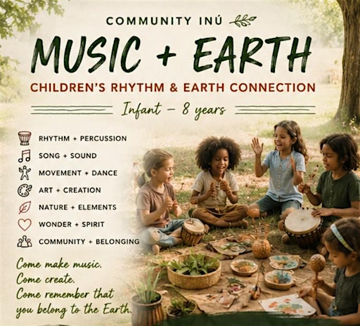 Children's Music Circle + Earth Connection (Infant - 7)