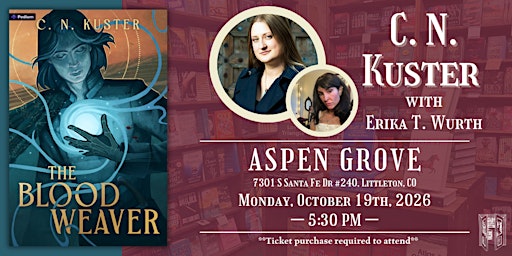 C.N. Kuster with Erika T. Wurth Live at Tattered Cover Aspen Grove