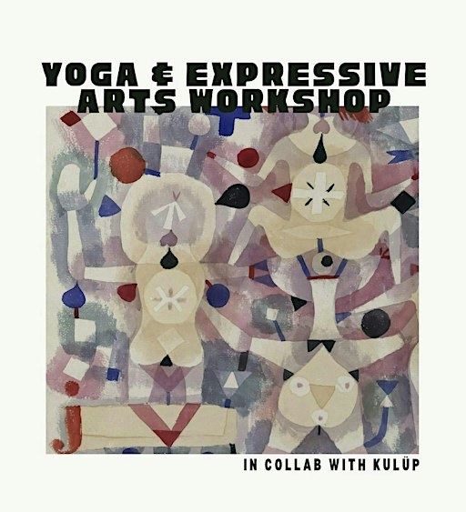 Yoga & Expressive Arts: A Space to Slow Down & Explore
