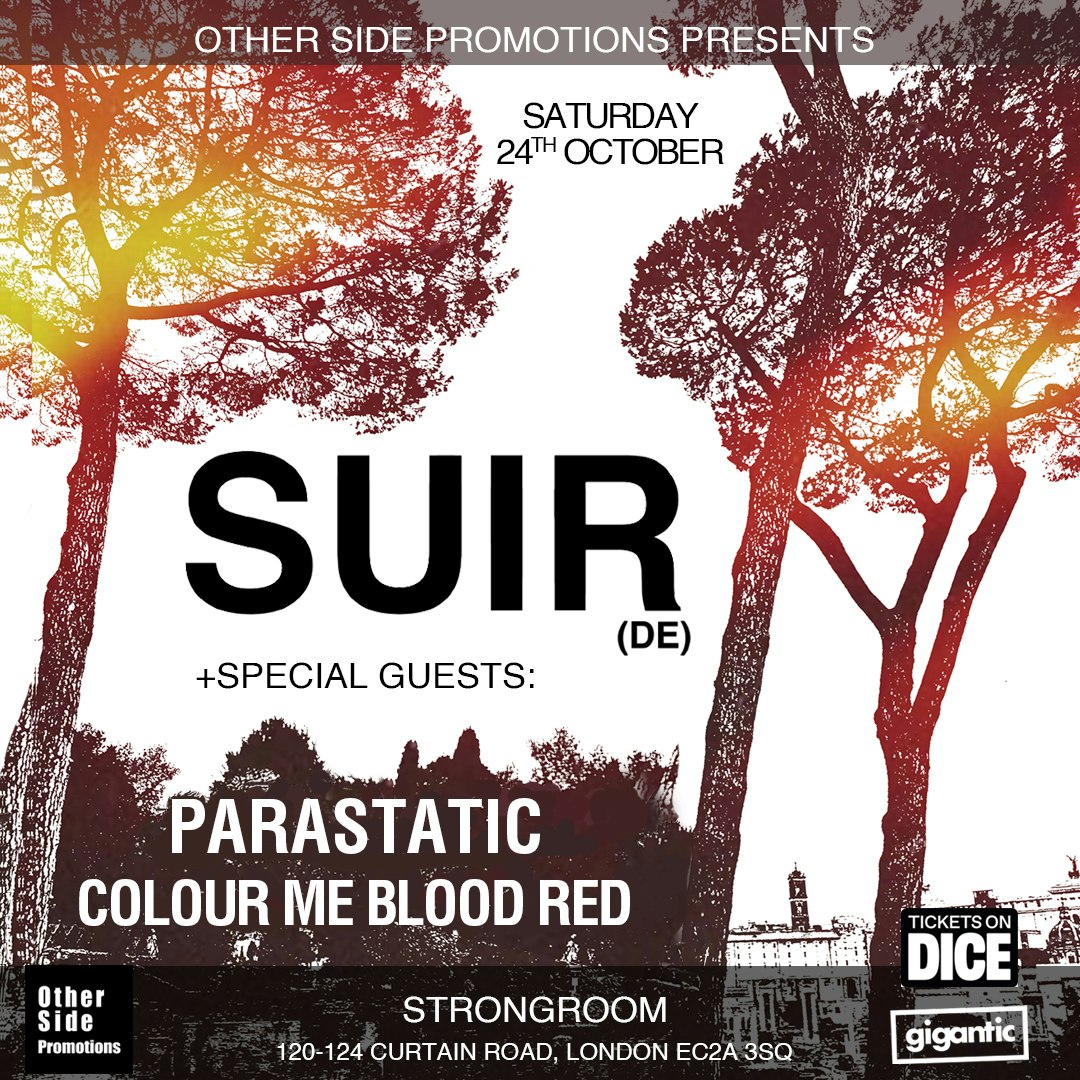 SUIR (DE) + Parastatic + Colour Me Blood Red