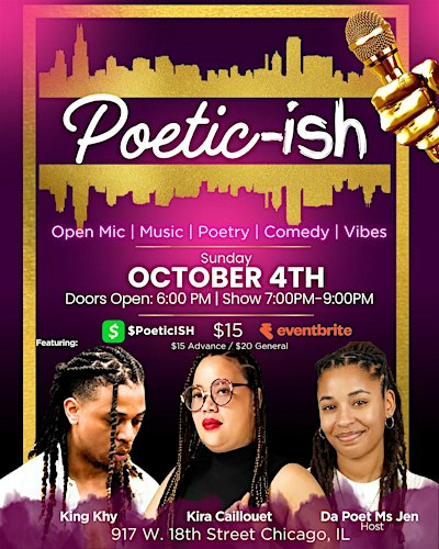 Poetic-ISH - Open Mic Experience feat. King Khy and Kira Caillouet