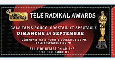 Télé Radikal Awards - Gala Tapis Rouge 2026