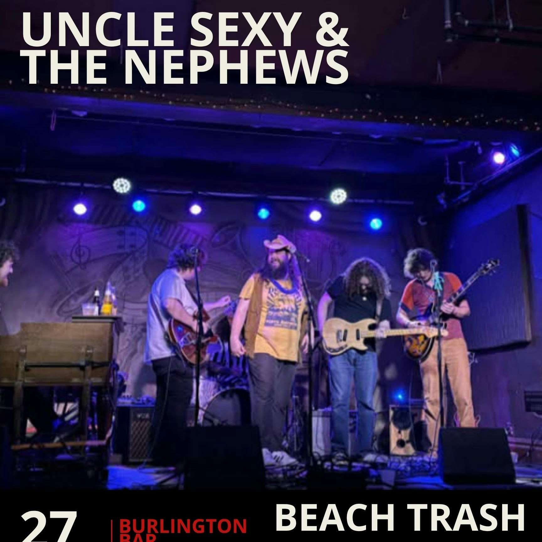 Uncle Sexy & The Nephews // Beach Trash // Two Gun Tim & The Blanks