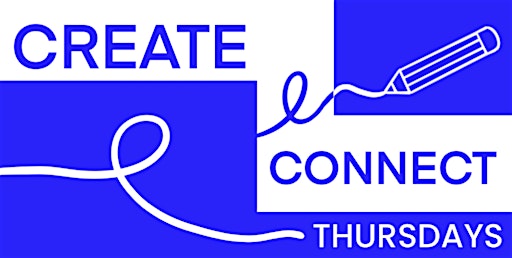 Create & Connect Thursdays