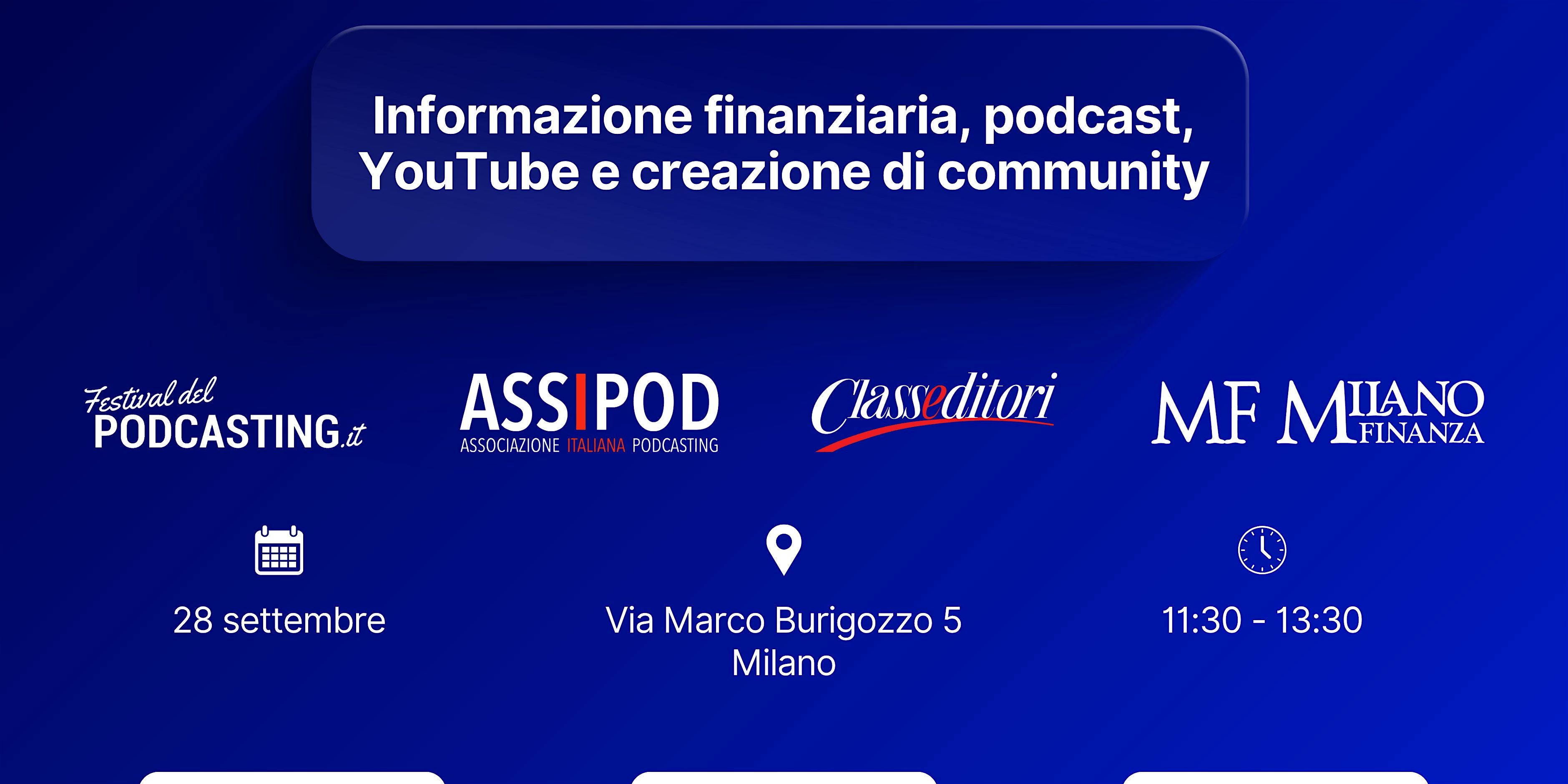 Informazione finanziaria, podcast, YouTube e creazione di community