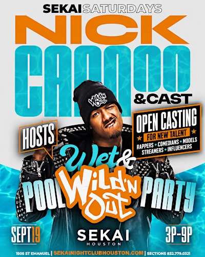 SEKAI SATURDAYS: Nick Cannon & Cast – Wet & Wild Pool Party + Open Casting