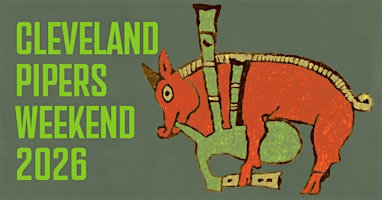 5th Annual Cleveland Pipers Weekend Workshop- 2026