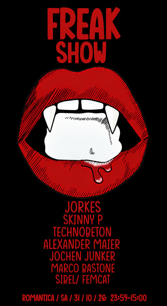 Romanticas Halloween: 'FREAK SHOW - ROMANTIC VAMPIRES' bis 15 UHR