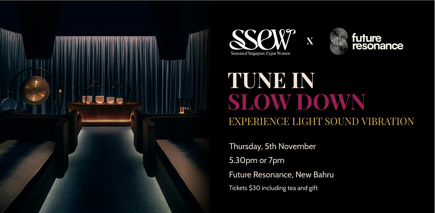 SSEW WELLNESS EVENT: Slow Down & Tune In at Future Resonance