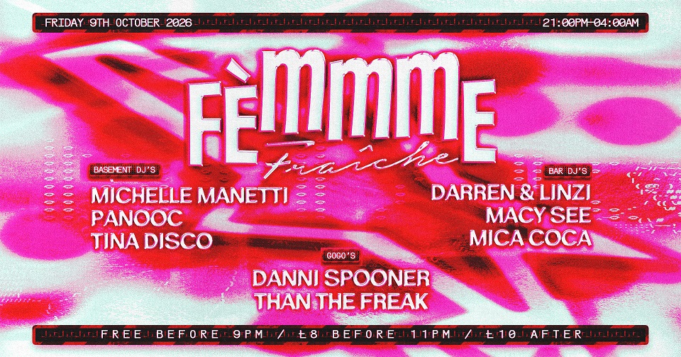 Femmme Fraiche #062 with Tina Disco, Michelle Manetti, Panooc, Macy See, Mica Coca + more