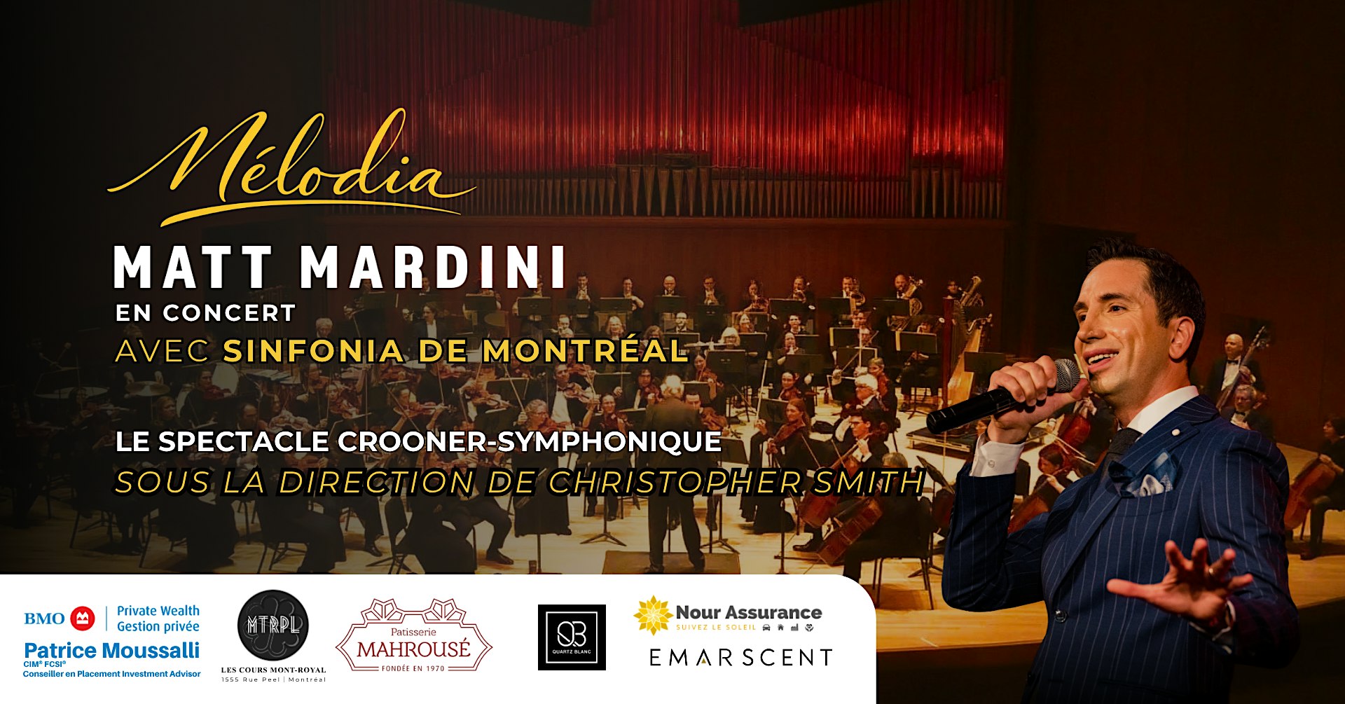Matt Mardini En Concert | MÉLODIA | Le spectacle Crooner-Symphonique