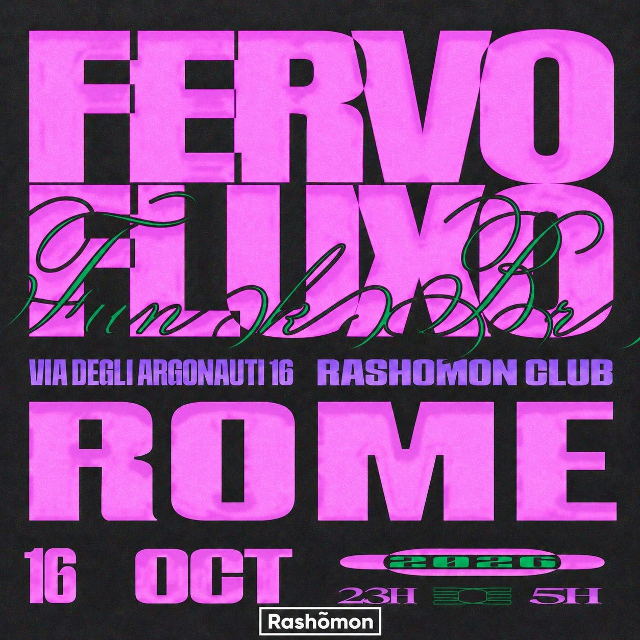 Fervo Fluxo @ Rashômon Club