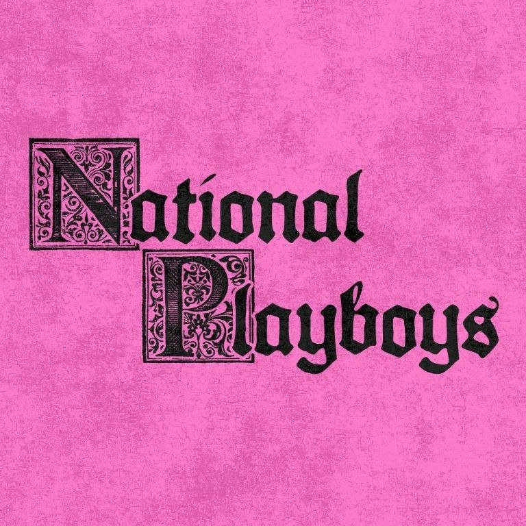 National Playboys w/ Wehmut + 1000 Legs