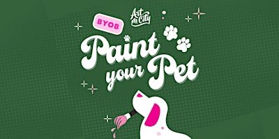 Paint Your Pet BYOB Paint & Sip