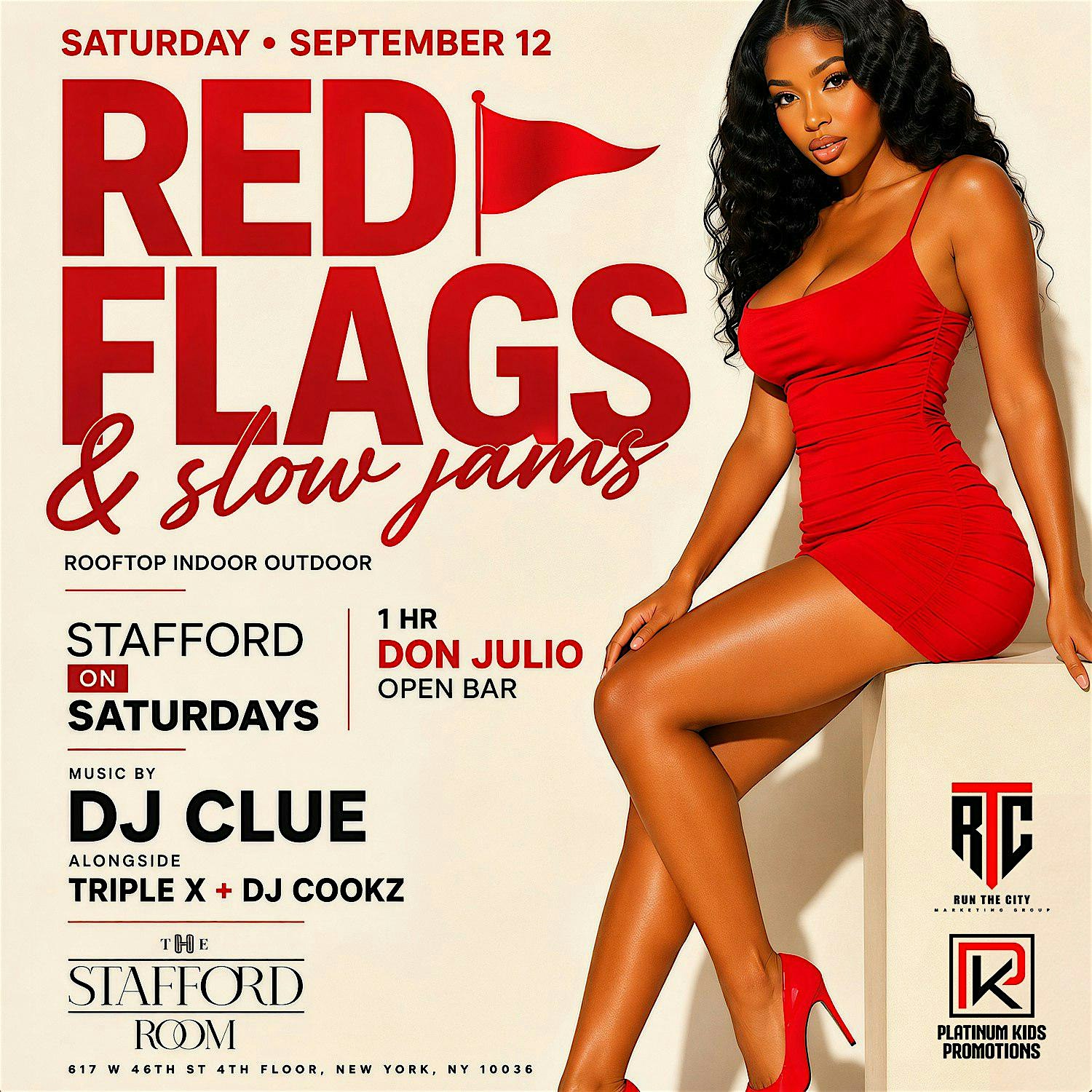 Red Flags & Slow Jams: Free Entry with RSVP at Stafford Room