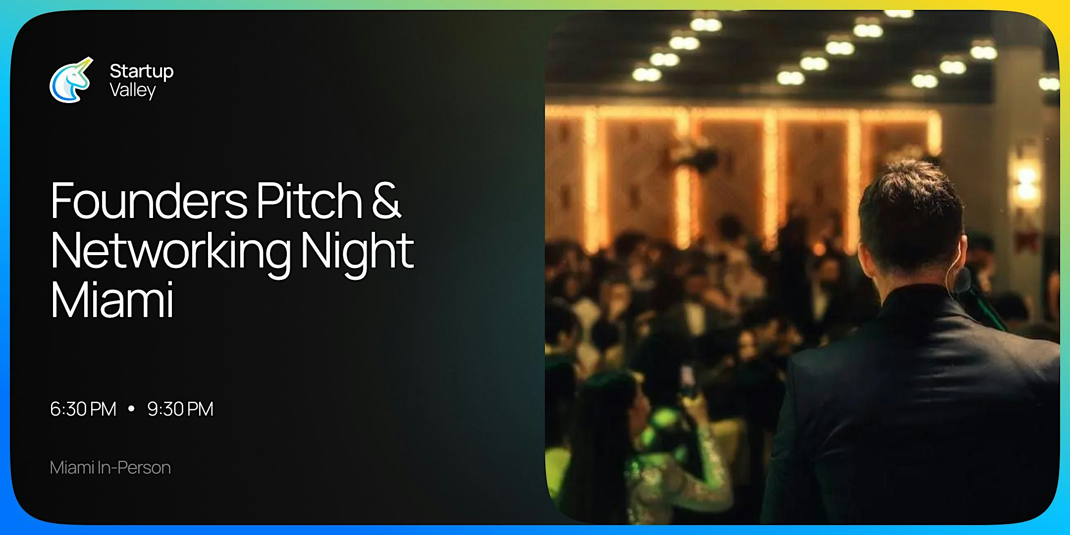 Investor Connect: Pitch & Deal Flow Night in Miami
