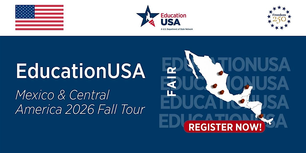 EducationUSA CDMX: Feria de Universidades 2026