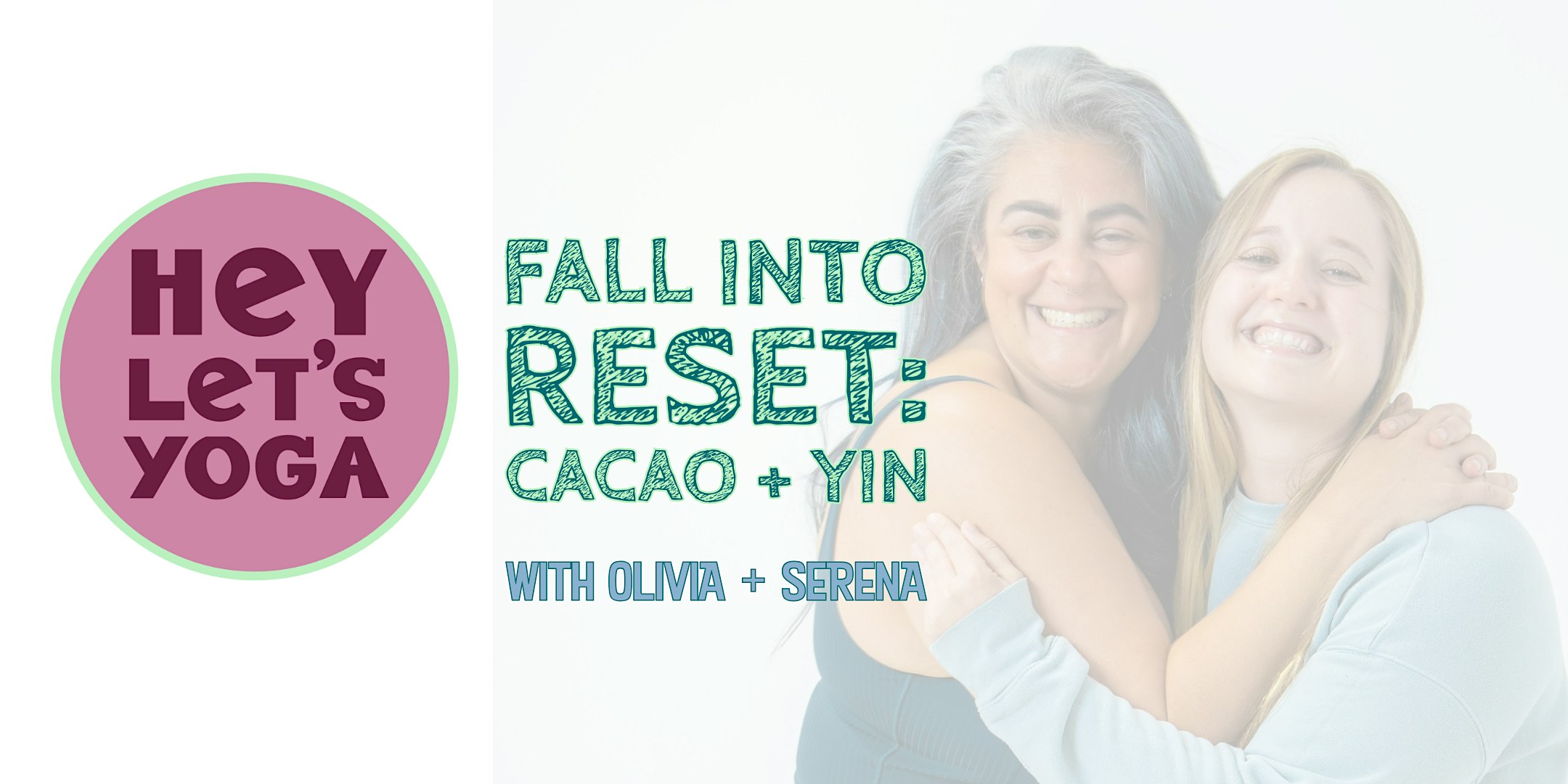 Fall into Reset: Cacao + Yin