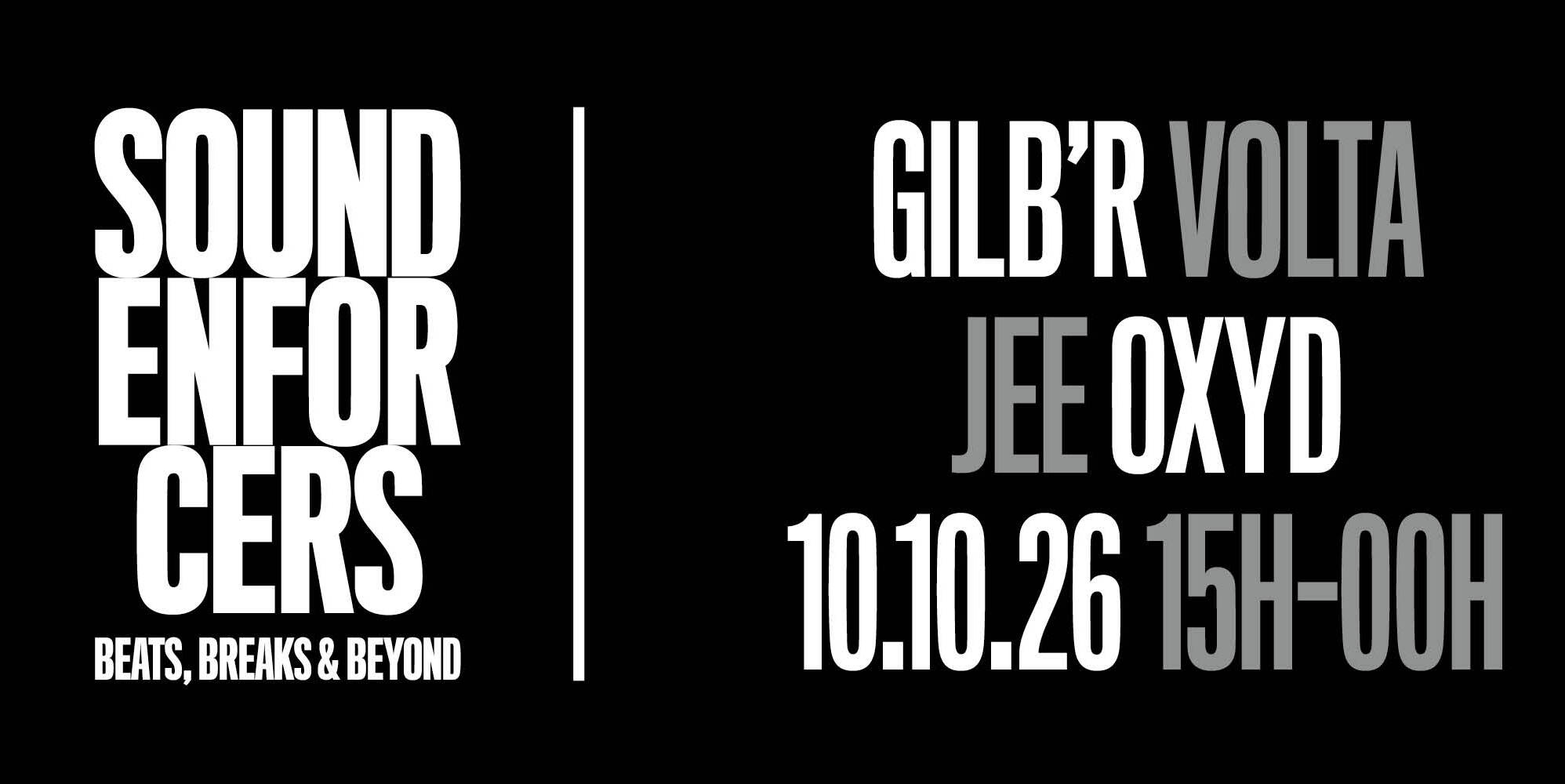 SOUND ENFORCERS feat Gilb'R, Dj Volta, DJ Jee, Oxyd