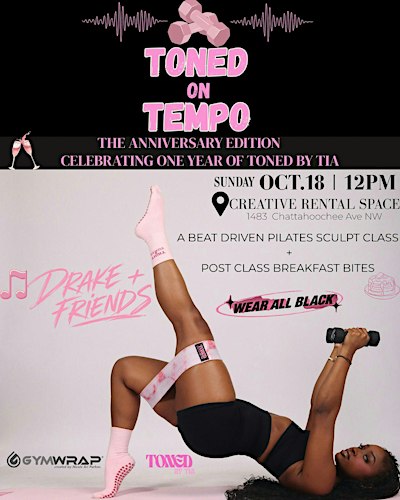 TONED ON TEMPO: A Pilates Sculpt Class- 1 Year Anniversary of Toned by Tia