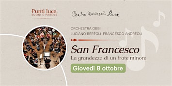 San Francesco la grandezza di un frate minore