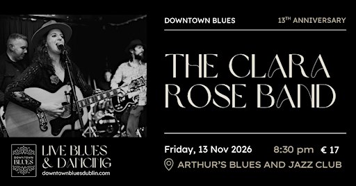 The Clara Rose Band (DTB Live Blues & Dancing)