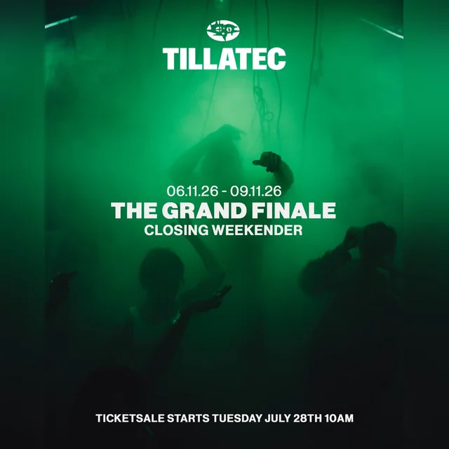 The Grand Finale: TILLATEC Closing Weekender