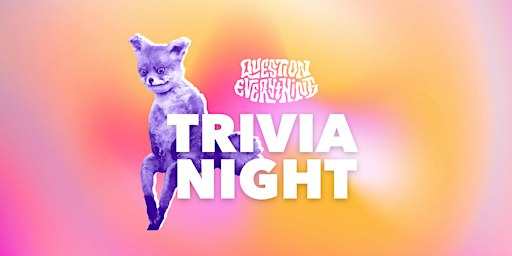 Question Everything Trivia @ Fortunate Fox | thursdays got a friday glow up