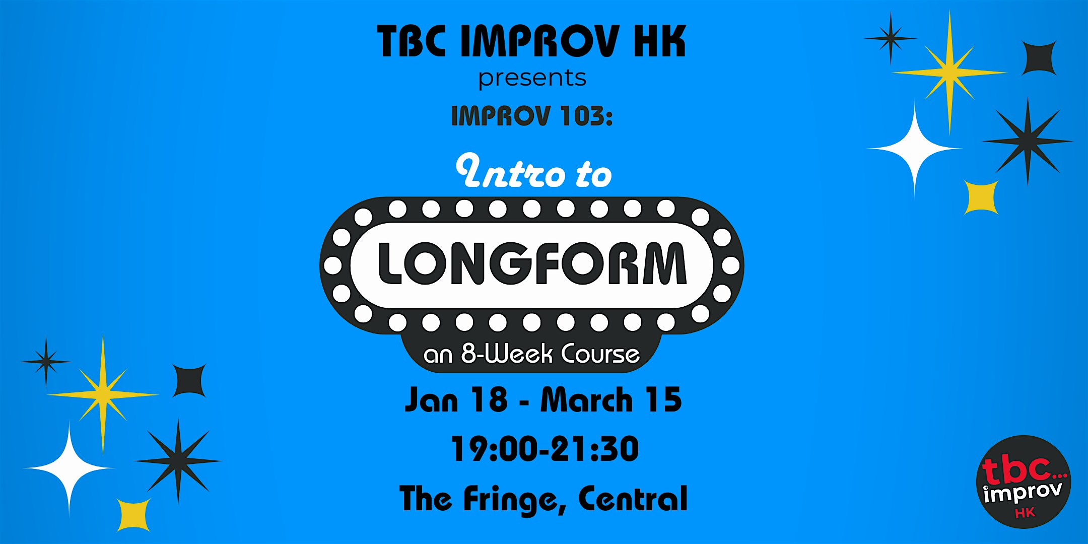 Intro to Longform Improv Course (103) w/ TBC Improv HK - Winter '27